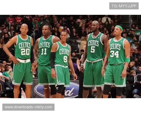 凯尔特人团队篮球体系解析：球员技术特点融合与化学反应生成。